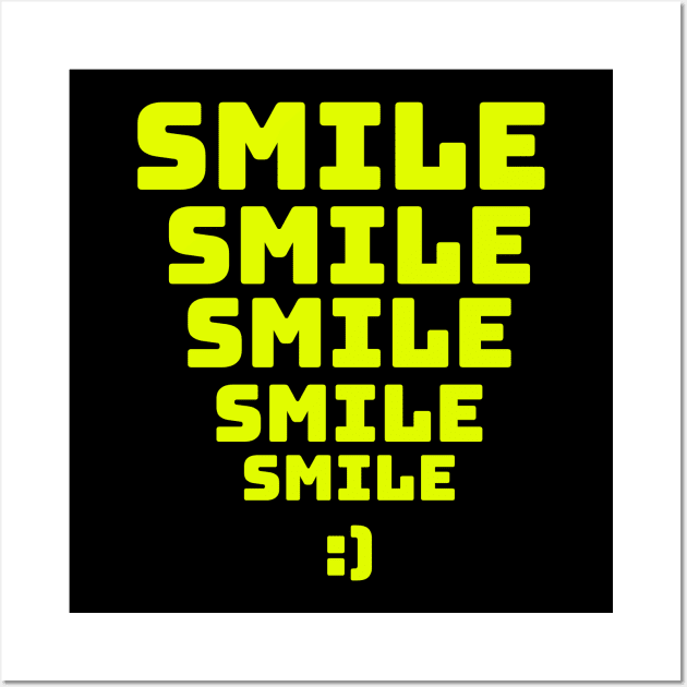 Smile Wall Art by GOT A FEELING